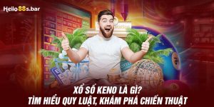 Xổ Số Keno Là Gì? Tìm Hiểu Quy Luật, Khám Phá Chiến Thuật